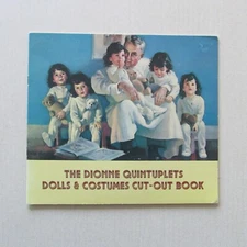 The Dionne Quintuplets Dolls & Costumes Cut-Out Book - Merrimack Publishing Corp