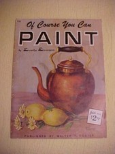 OF COURSE YOU CAN PAINT by Dunnigan 156 WALTER FOSTER HOW TO PAINT BOOK,