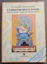 Berti Lupatelli - I TAROCCHI DEGLI GNOMI - Lo Scarabeo libri prima edizione 1990