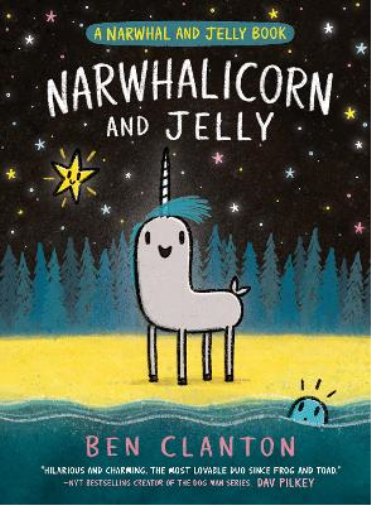 Ben Clanton Narwhalicorn and Jelly (A Narwhal and Jelly Book  (Copertina rigida)