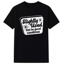Mens Funny T Shirts Slightly Used But In Good Condition Sarcastic Graphic