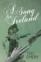 Ted Emery | A Song For Ireland | Taschenbuch | Englisch (2013)