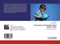 Life Stories Of Swedish Third Culture Kids Henrik Wu