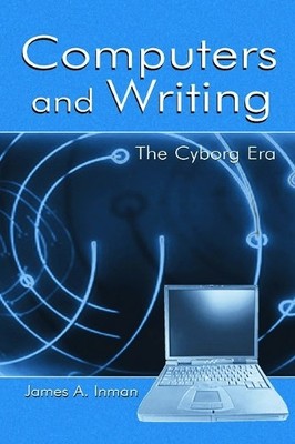 Computers and Writing by James A. Inman - 9780805841619