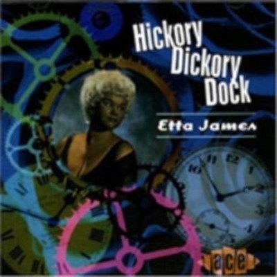 ETTA JAMES: HICKORY DICKORY DOCK - CD