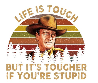 #ad #ad John wayne life is hard Sticker Decal XV $3.93