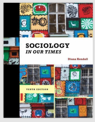 Mindtap Course List Ser.: Sociology in Our Times by Diana Kendall (2014,...