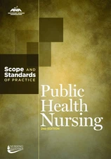 Public Health Nursing: Scope and Standards of Practice (American Nurses Asso...