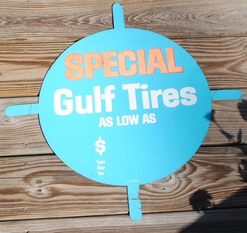 VINTAGE GULF OIL CO. METAL SIGN "SPECIAL GULF TIRES' 1960'S ROUND TIRE INSERT