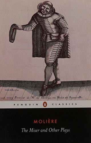 The Miser and Other Plays - Moliere, Jean-Baptiste