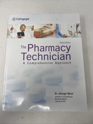 The Pharmacy Technician: A Comprehensive Approach.  5th Ed. *Unused-Read Descrip