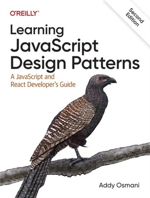 Learning JavaScript Design Patterns by Adnan Osmani (Paperback Book)