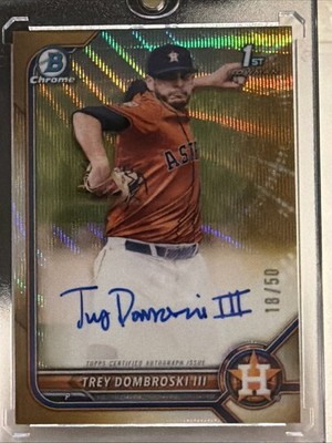 2022 Bowman Chrome Draft Trey Dombroski III 1st Auto /50 Gold Wave⚾️🔥