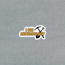 Archaeology Dig Tools Vinyl Sticker for Science Lovers 6711