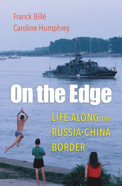 On the Edge by Caroline Humphrey (Hardback Book)