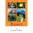 Essays 9781456838973 by Lefranc Guerin Book