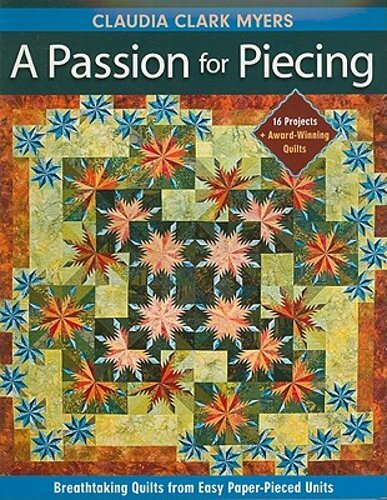 Passion for Piecing-Print-on-Demand-Edition: Breathtaking Quilts from Easy Paper - Imagen 1 de 1