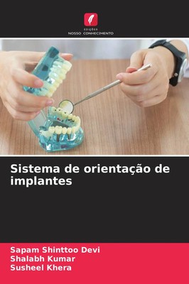 Sapam Shinttoo Devi (u. a.) | Sistema de orientação de implantes | Taschenbuch