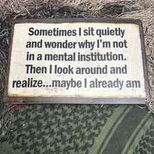 Mental Institution…Metal Sign Garage Man Cave Funny Auto Shop