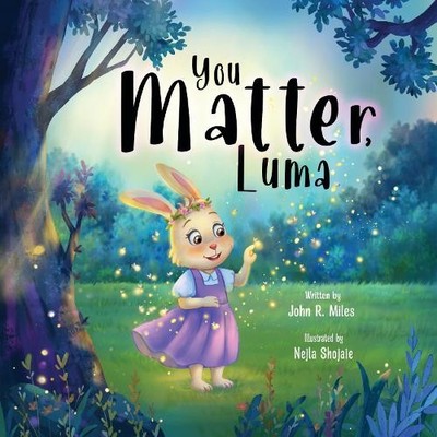John R. Miles You Matter, Luma (Taschenbuch)