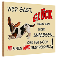 Holzschild Spruch 30X20Cm Hund Wer Sagt GlüCk Kann Nicht