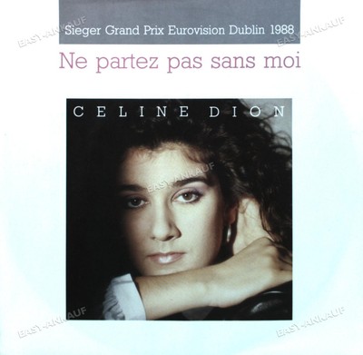 Celine Dion - Ne Partez Pas Sans Moi 7'' (VG) .