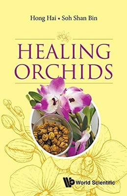 Healing Orchids by Hai Hong NEW BOOK
