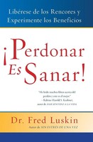 Frederic Luskin | La Perdonar Es Sanar! | Taschenbuch | Spanisch (2014) | Rayo