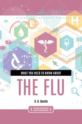 R. Devlin | What You Need to Know about the Flu | Buch | Englisch (2020)