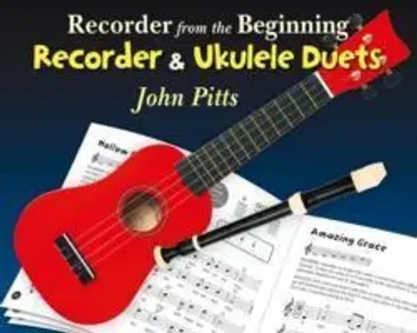 John Pitts | Recorder From The Beginning: Recorder & Uke Duets | Taschenbuch-image