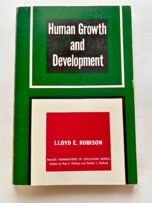 Human Growth and Development by Lloyd E.Robison