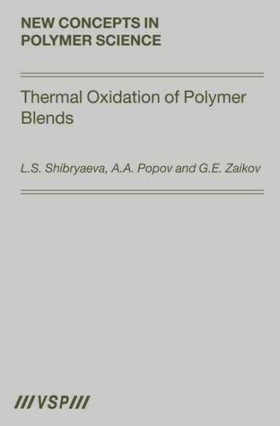 Thermal Oxidation of Polymer Blends Hardcover by Gennadii Efremovich Zaikov