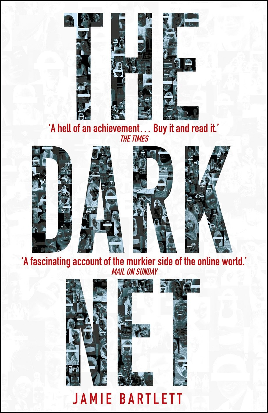 The Dark Net by Jamie Bartlett (Paperback Book) - Image 5