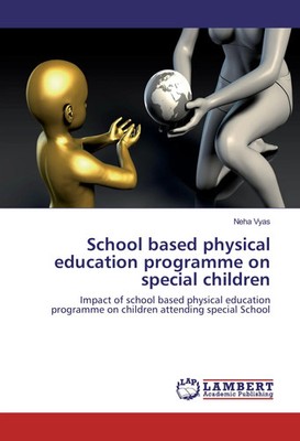 Neha Vyas | School based physical education programme on special children | Buch