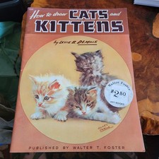How to Draw Cats Kittens by Leslie B DeMille 184 Vintage Art Instruction Book