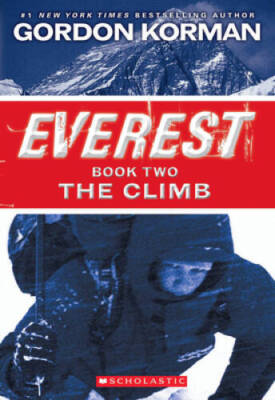Everest Book Two: The Climb - Paperback By Korman, Gordon - VERY GOOD