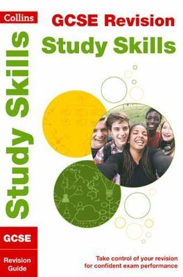 Collins GCSE 9-1 Study Skills: Ideal for the 2024 and 2025 exams (Collins GCSE 9