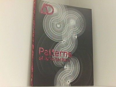 The Patterns of Architecture: Architectural Design Architectural Design Garcia, 