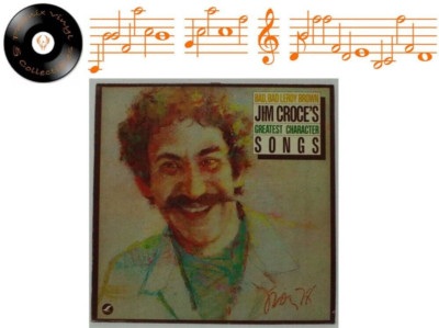 Jim Croce Bad, Bad Leroy Brown Greatest Character Songs Vinyl LP A1 B1 Press  NM