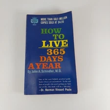 How to Live 365 Days a Year by John A Schindler 1964 Fawcett Crest PB d613