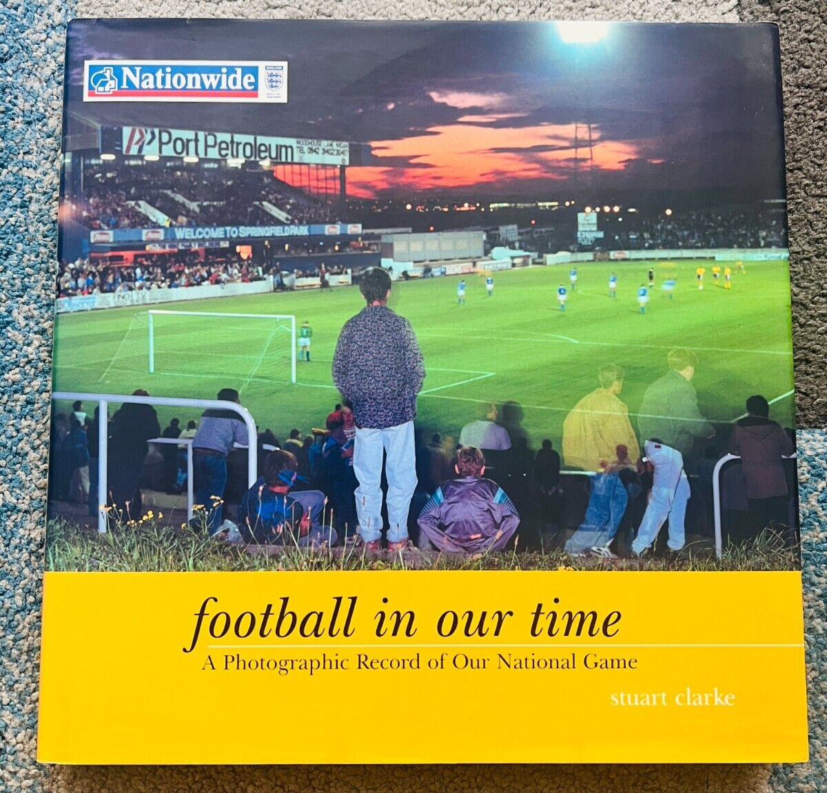 FOOTBALL IN OUR TIME by STUART CLARKE - signed by the author (SB3576)