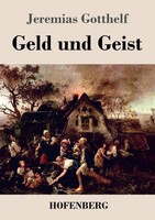 Jeremias Gotthelf | Geld Und Geist | Taschenbuch | Deutsch (2017) | 316 S.