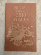 Ohio Woman by Philip F. O'Connor (1985, Trade Paperback) Signed Limited No. 197
