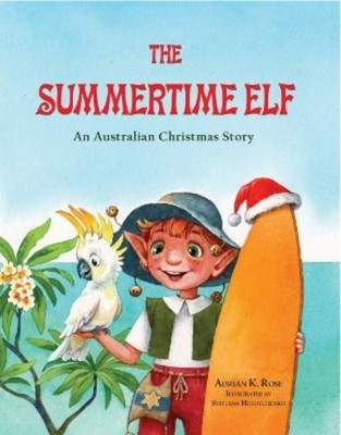 Adrian K Rose The Summertime Elf (Taschenbuch)