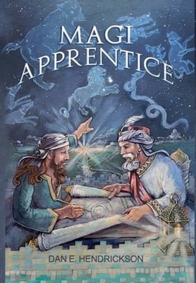 Magi Apprentice by Dan E Hendrickson: New