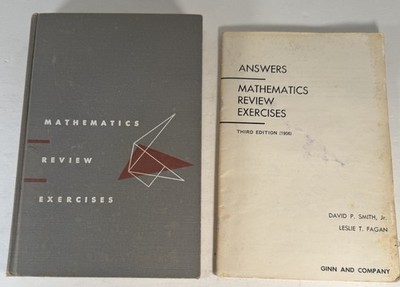 Mathematics Review Exercises and Answers to Mathematics Review Exercises 3rd ED.