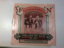 (Very Rare) 7" Vinyl (I WILL LOVE YOU ALL OF MY LIFE) By FOSTER & ALLEN.