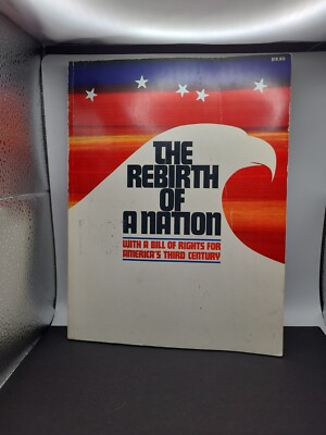 The Rebirth Of A Nation By Robert S Minor Bill of Rights America's Third Century