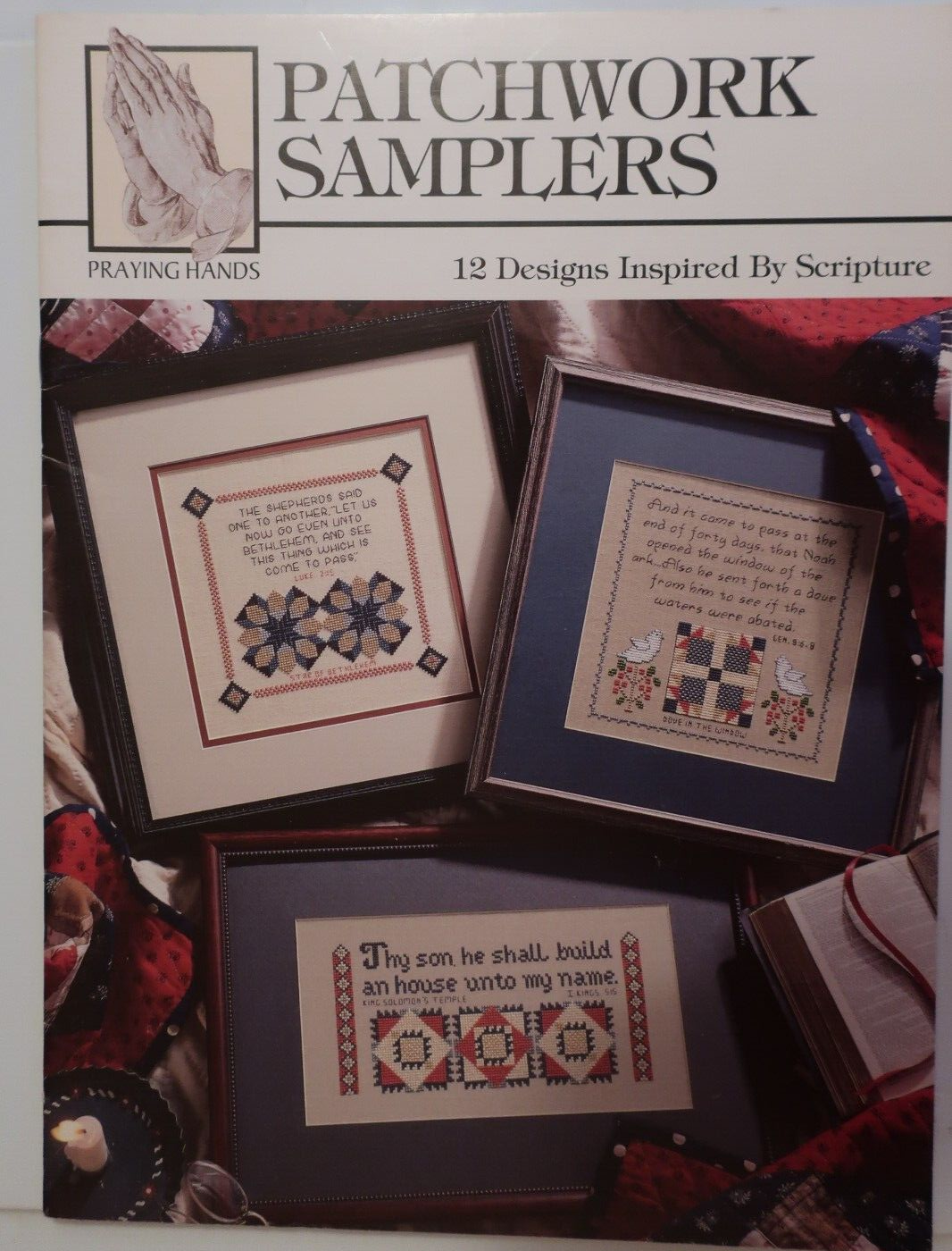 Patchwork Samplers: 12 Designs Inspired by Scripture; Praying Hands; Charts