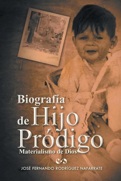 Jose Fernando Rodriguez Nafarrate | Biografia De Hijo Prodigo | Taschenbuch-image